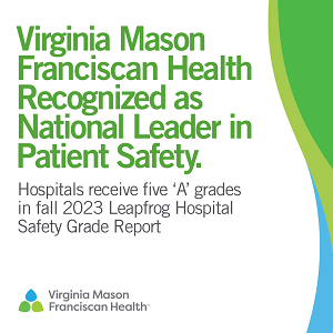 National Recognition For Patient Safety By Leapfrog Group | VMFH